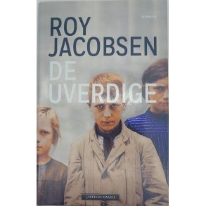Roy Jacobsen - De uverdige - Heftet