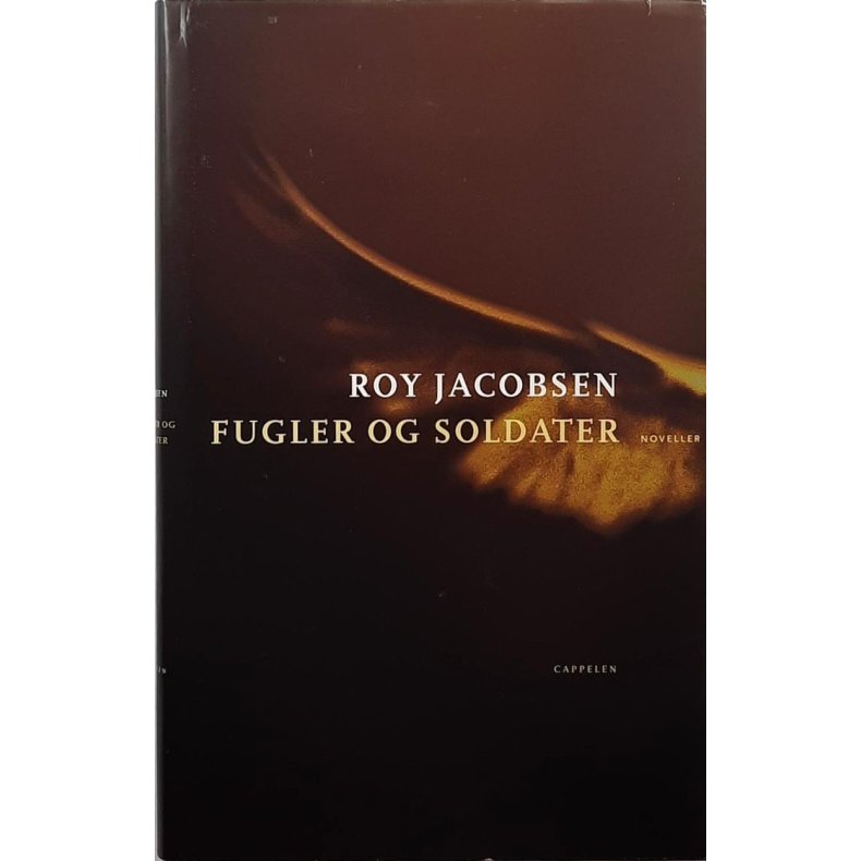Roy Jacobsen - Fugler og soldater