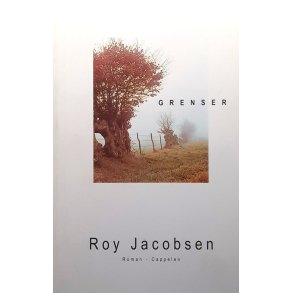 Roy Jacobsen - Grenser (Innb)