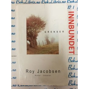 Roy Jacobsen - Grenser (Innb)