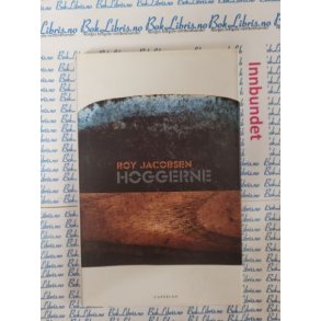 Roy Jacobsen - Hoggerne
