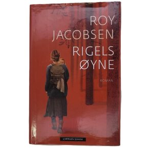 Roy Jacobsen - Rigels �yne (Innbundet)