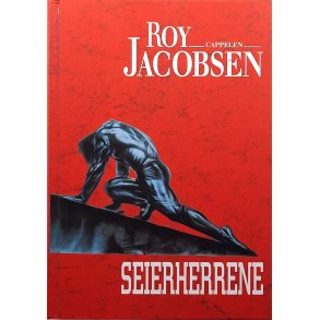 Roy Jacobsen - Seierherrene -- Innbundet