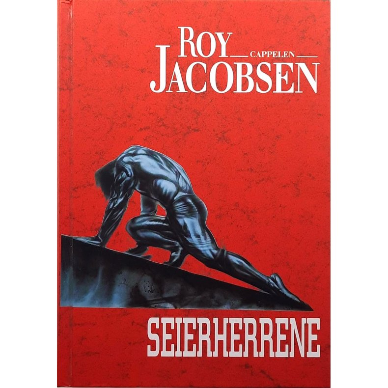Roy Jacobsen - Seierherrene -- Innbundet
