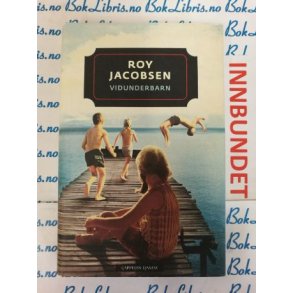 Roy Jacobsen - Vidunderbarn (Innb)