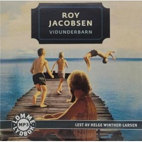Roy Jacobsen - Vidunderbarn (Lydbok - MP3)
