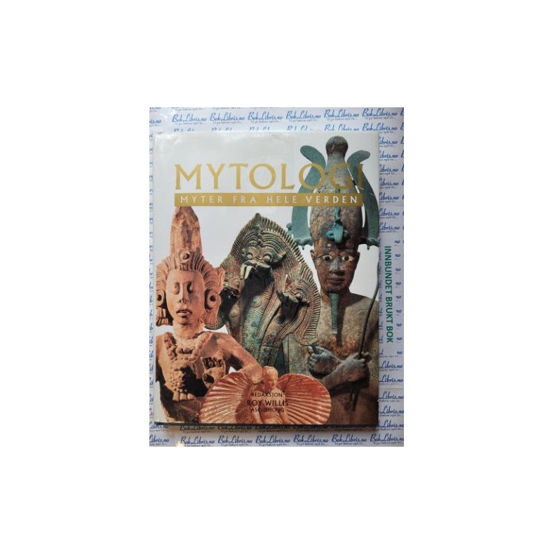 Roy Willis - Mytologi - Myter fra hele verden