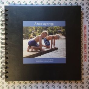 Ruben Eliassen og Alexander Hagstadius -  fle seg trygg. En bok om  leve med ADHD