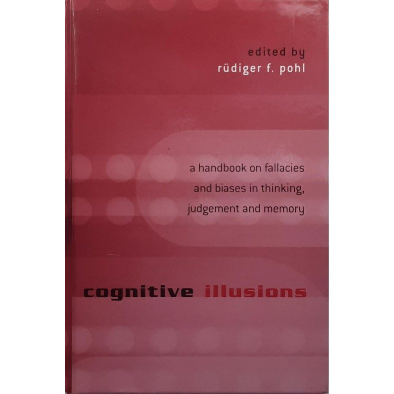 R�diger F. Pohl - Cognitive Illusions (Innbundet)