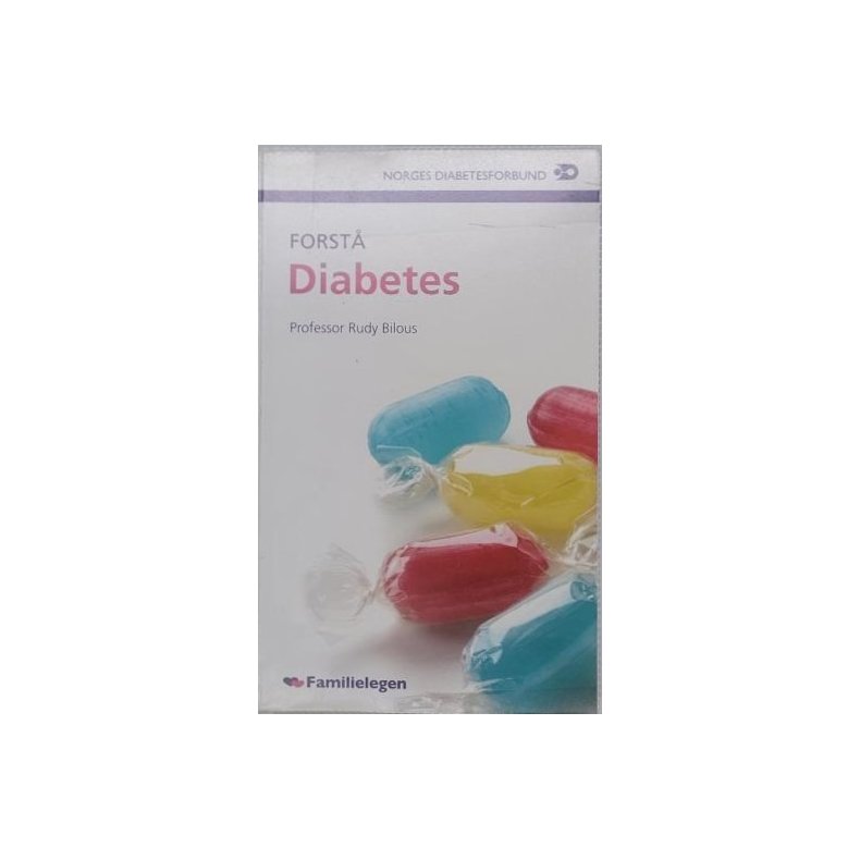 Rudy Bilous - Forst diabetes (Heftet)