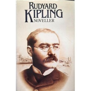 Rudyard Kipling - Noveller (I)