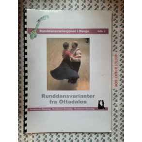 Runddansvariasjoner i Norge Hefte 2. Runddansvarianter i Ottadalen (Inkl. DVD).