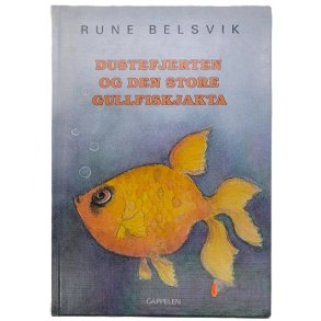 Rune Belsvik - Dustefjerten og den store gullfiskjakta