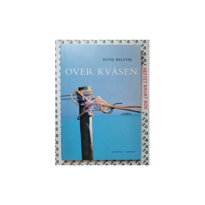 Rune Belsvik - Over kvsen