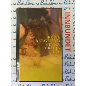 Rune Berglund Steen - Geriljaliv (I)