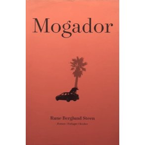 Rune Berglund Steen - Mogador (Innbundet)