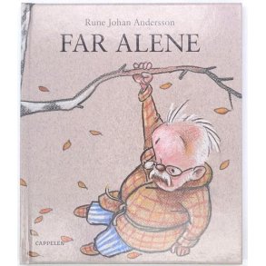 Rune Johan Andersson - Far alene