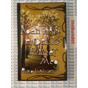 Runo Isaksen - Noen har endelig funnet meg