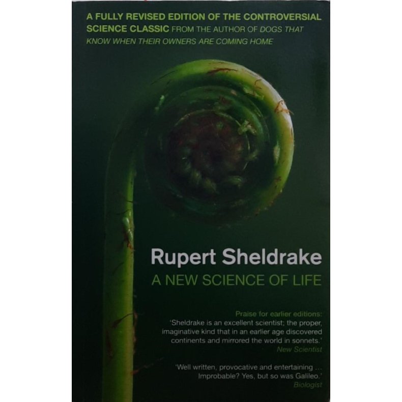 Rupert Sheldrake - A New Science of Life
