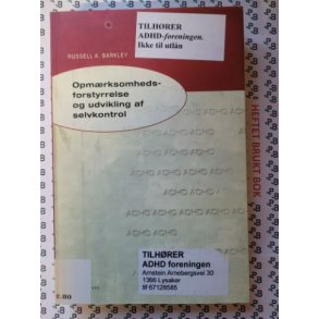 Russell A. Barkley - Opmrksomhedsforstyrrelse og udvikling af selvkontrol