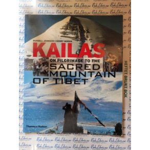 Russell Johnson and Kerry Moran - Kailas on pilgrimage to the sacred mountain of Tibet