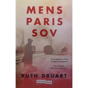 Ruth Druart - Mens Paris sov (Heftet)