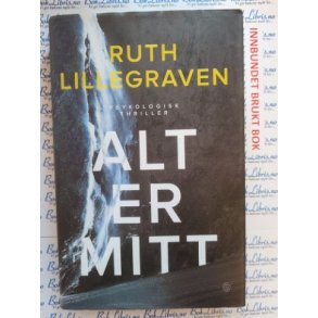 Ruth Lillegraven - Alt er mitt