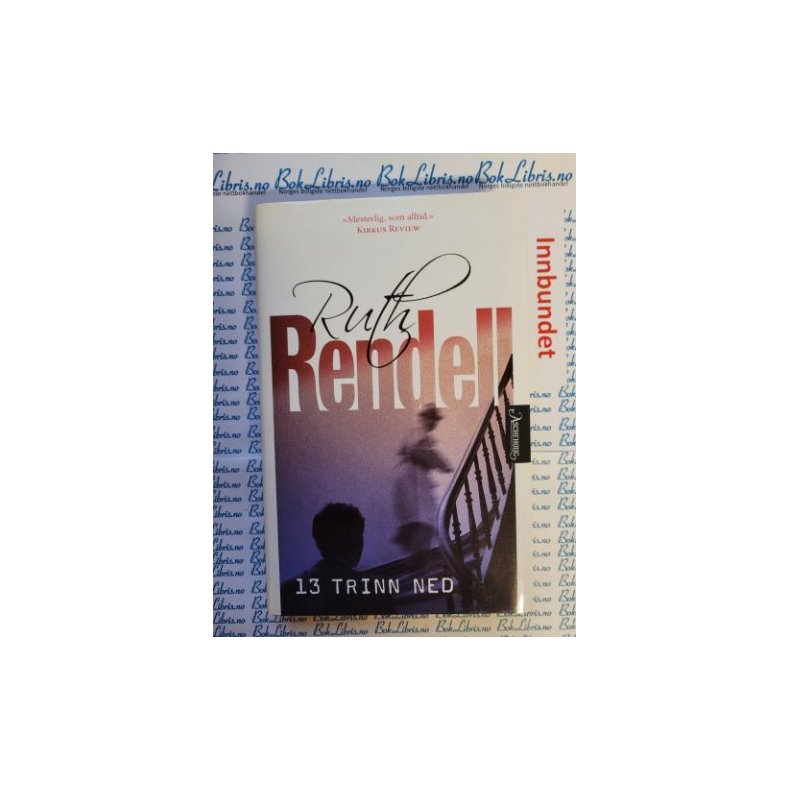 Ruth Rendell - 13 trinn ned