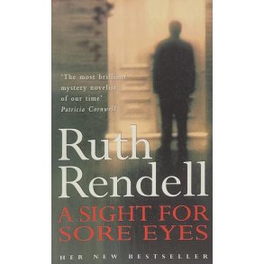 Ruth Rendell - A Sight For Sore Eyes