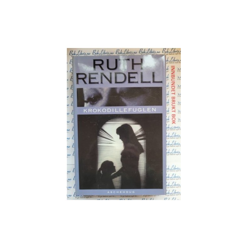 Ruth Rendell - Krokodillefuglen