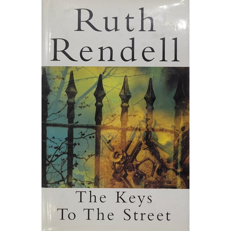 Ruth Rendell - The Keys To The Street