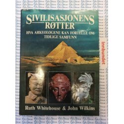 Ruth Whitehouse &amp; John Wilkins - Sivilisasjonens rtter