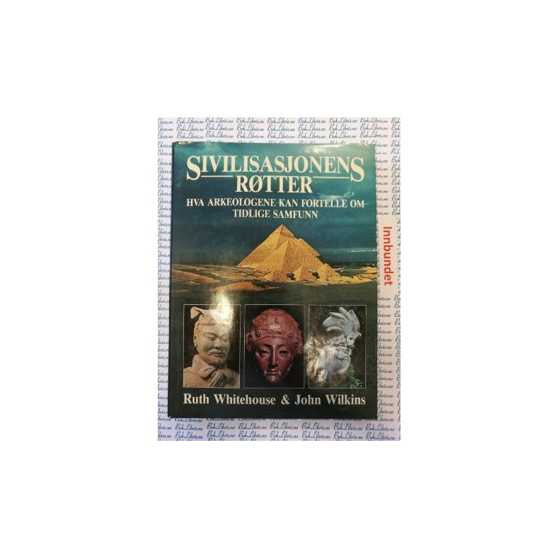 Ruth Whitehouse &amp; John Wilkins - Sivilisasjonens rtter