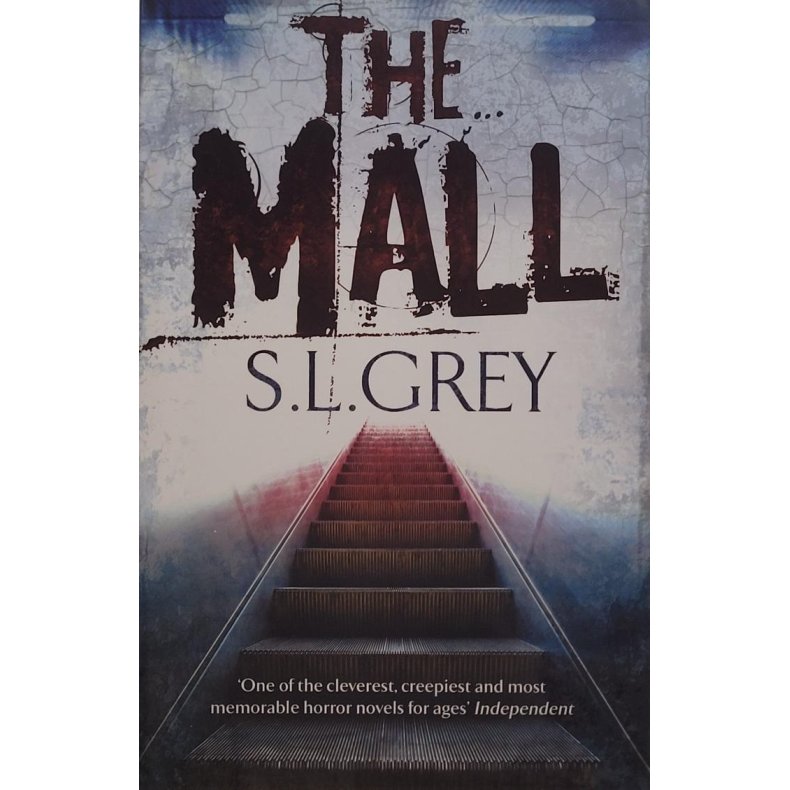 S. L. Grey - The Mall