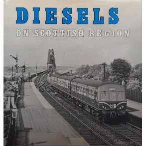 S. Rickard - Diesels on Scottish region