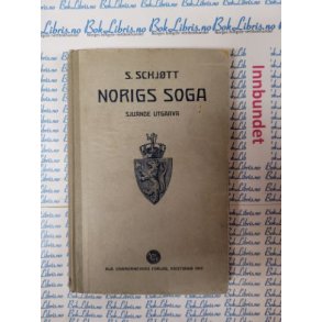 S. Schjtt - Norigs soga Sjuande utgaava