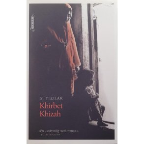 S. Yizhar - Khirbet Khizah