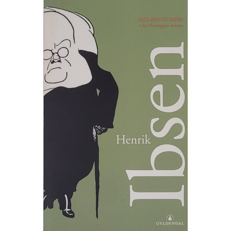 Said About Ibsen - By Norwegian Writers (Heftet)