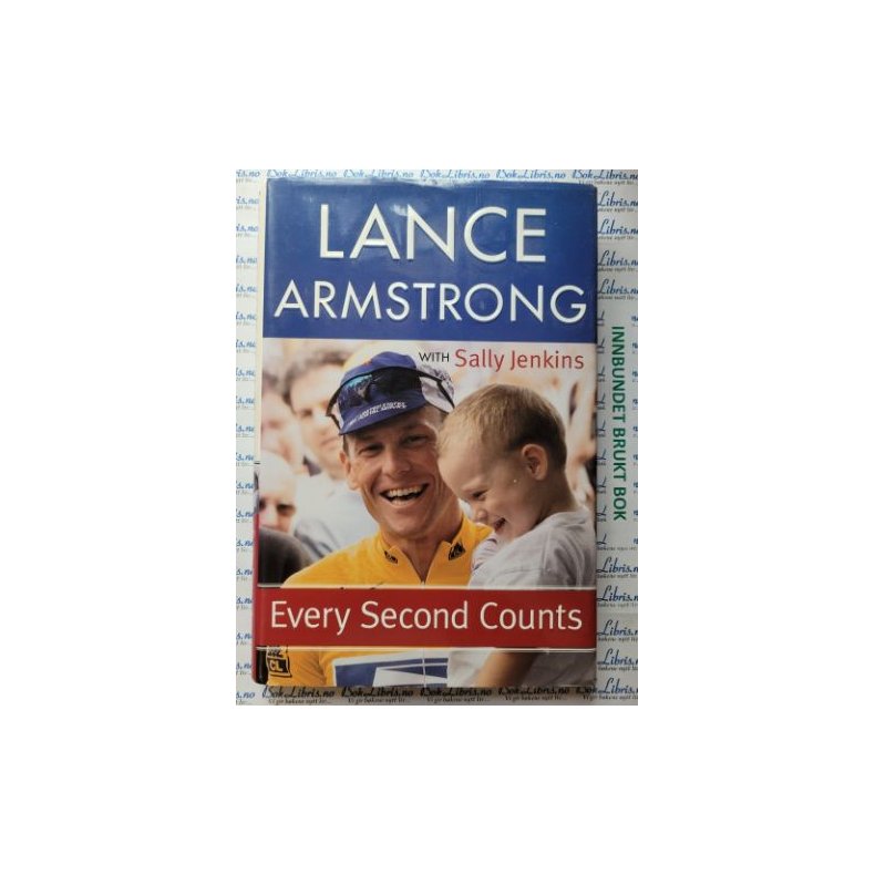 Sally Jenkins - Lance Armstrong - Every Second Counts