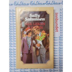 Sally Salminen - Nr leken slutter