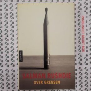 Salman Rushdie - Over grensen