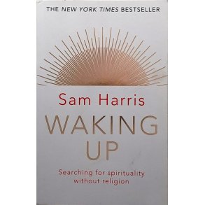 Sam Harris - Waking Up