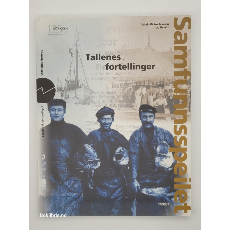 Samfunnsspeilet 1/2001 - Tallenes fortellinger