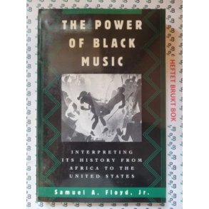 Samuel A. Floyd Jr. - The Power of Black Music