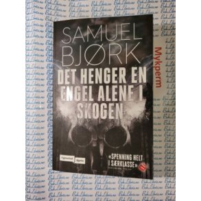 Samuel Bjrk - Det henger en engel alene i skogen (Mykperm)