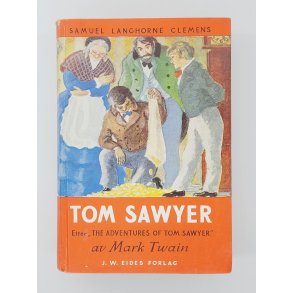 Samuel Langhorne Clemens - Tom Sawyer - Etter 