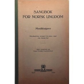 Sangbok for Norsk Ungdom - Musikkutgave (Innbundet)