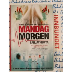 Sanjay Gupta - Mandag morgen (I)