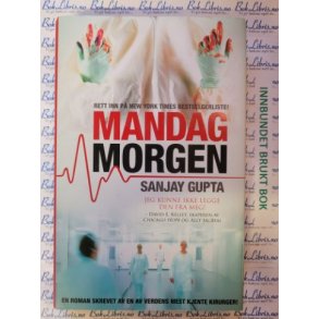 Sanjay Gupta - Mandag morgen (Innbundet)