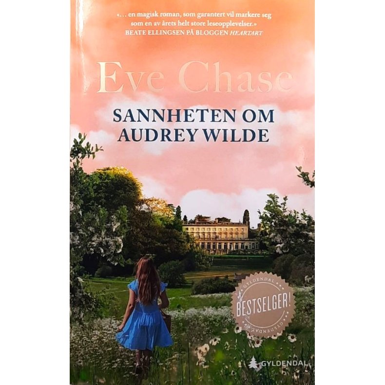 Sannheten om Audrey Wilde - Eve Chase - Bruktbok - Heftet